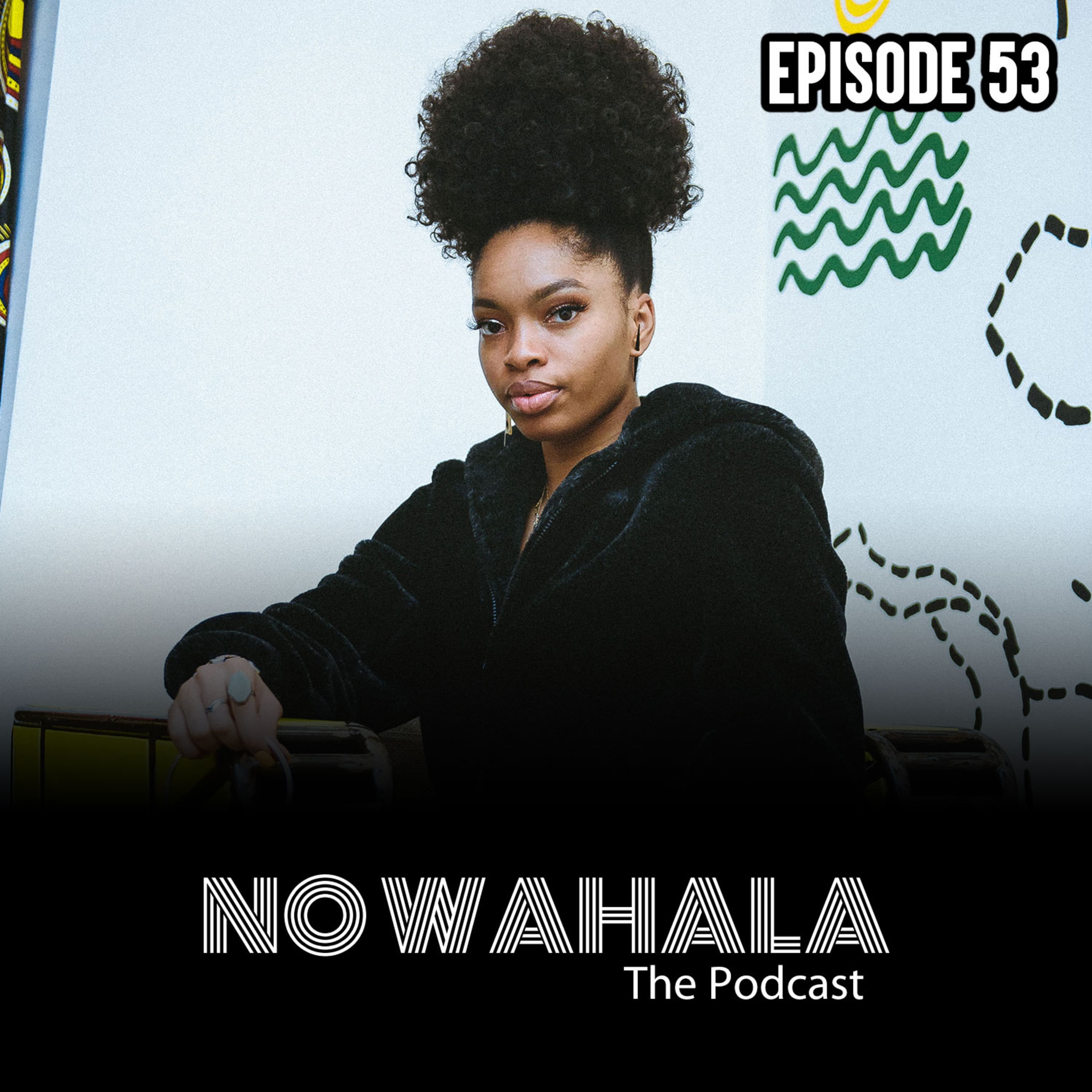 Episode 53 - "The Healer" ft. Izzy Odigie