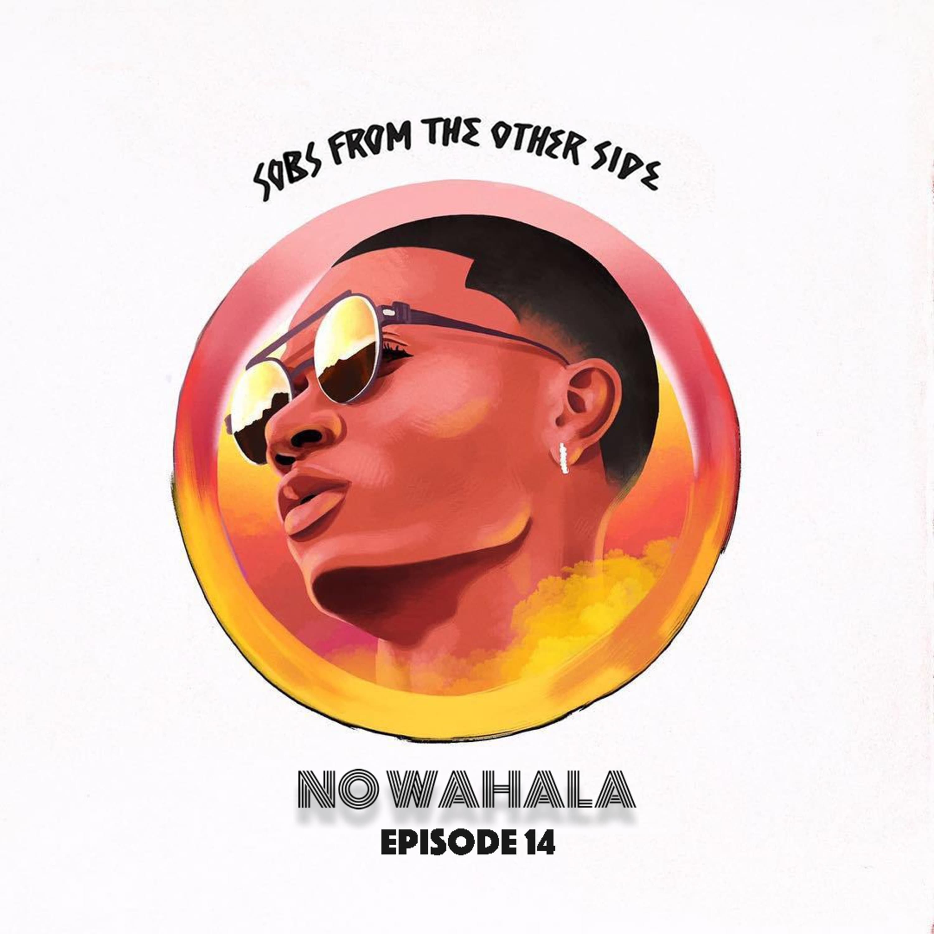 Episode 14 - "SOBs From The Other Side"