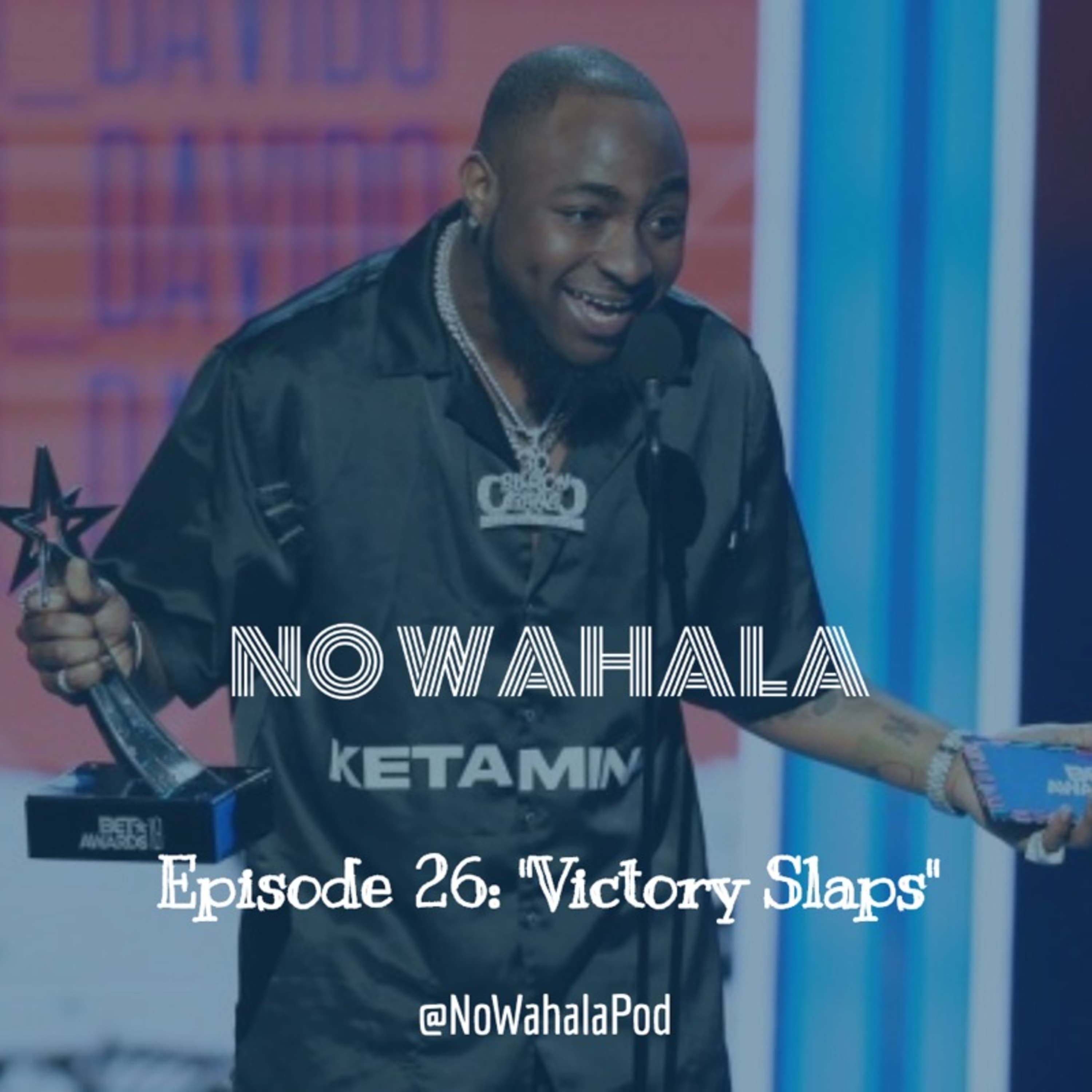 Episode 26 - "Victory Slaps"